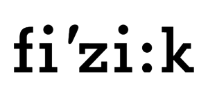 Fi'zi:k Fi'zi:k