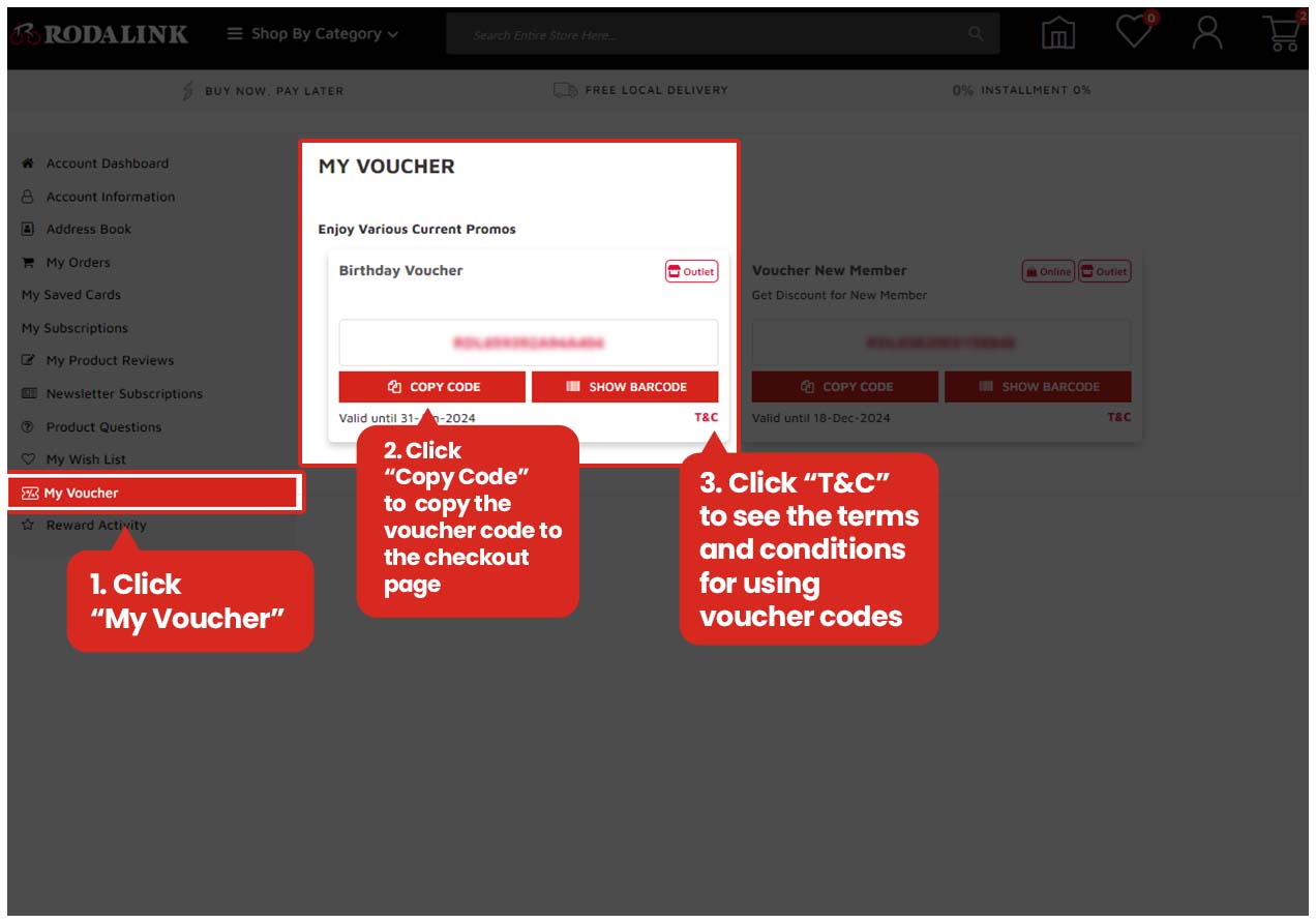 Steps to view your Rodalink coupon or voucher code Steps to view your Rodalink coupon or voucher code